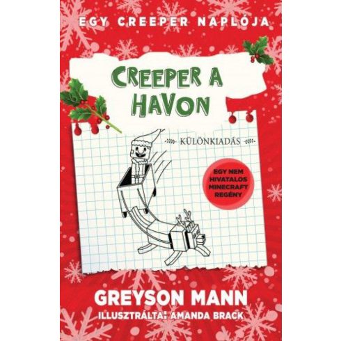 Greyson Mann: Creeper a havon - Egy creeper naplója 3.