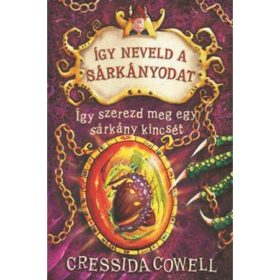   Cressida Cowell: Így neveld a sárkányodat 10. - Így szerezd meg a Sárkánykövet