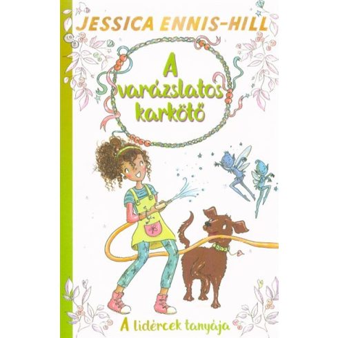Jessica Ennis-Hill: A varázslatos karkötő 3. - A lidércek tanyája