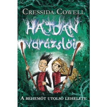   Cressida Cowell: Hajdan varázslói 2. - A behemót utolsó lehelete