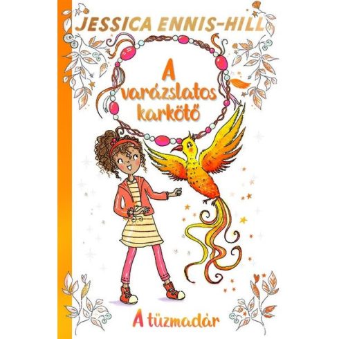 Jessica Ennis-Hill: A varázslatos karkötő 6. - A tűzmadár