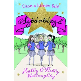   Holly Willoughby, Kelly Willoughby: Sztárképző 1. - Úton a hírnév felé