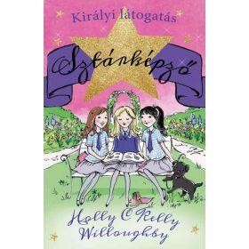  Holly Willoughby, Molly McAdams: Sztárképző 2. – Királyi látogatás