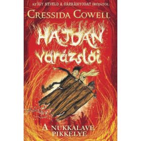   Cressida Cowell: Hajdan varázslói 3. - A Nukkalave pikkelye