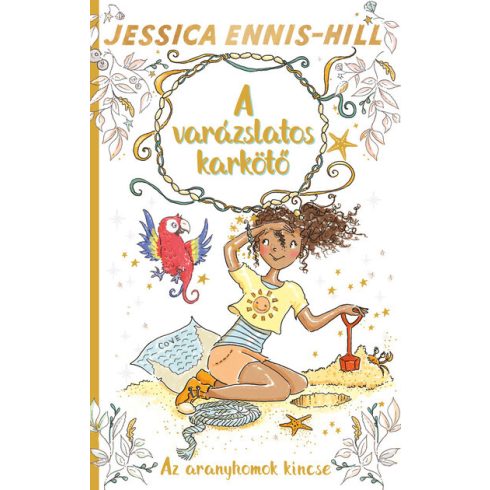 Jessica Ennis-Hill: A varázslatos karkötő 7. - Az aranyhomok kincse