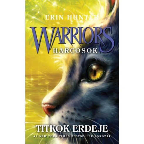 Előrendelhető: Erin Hunter: Warriors - Harcosok 3. - Titkok erdeje