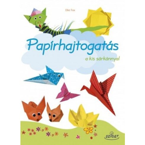 Elke Fox: Papírhajtogatás