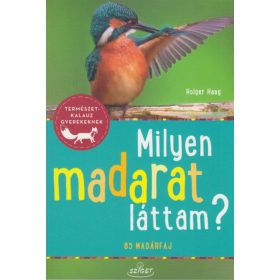Holger Haag: Milyen madarat láttam?