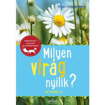 Ursula Stichmann-Marny: Milyen virág nyílik?