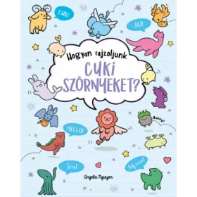 Angela Nguyen: Hogyan rajzoljunk cuki szörnyeket?