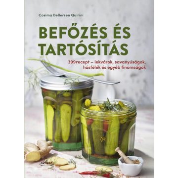 Cosima Bellersen Quirini: Befőzés és tartósítás