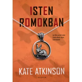 Kate Atkinson: Isten romokban