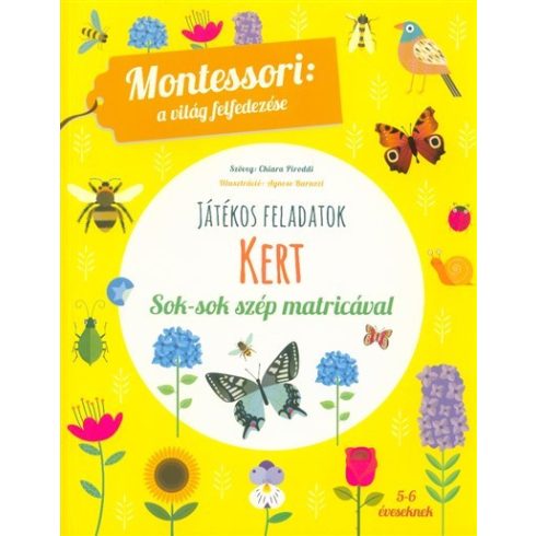 Maria Montessori: Kert - A világ felfedezése