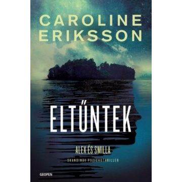Caroline Eriksson: Eltűntek