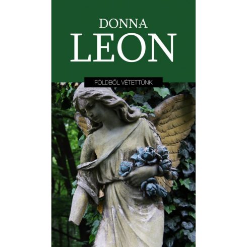 Donna Leon: Földből vétettünk
