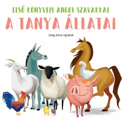 : A tanya állatai - Első könyvem angol szavakkal
