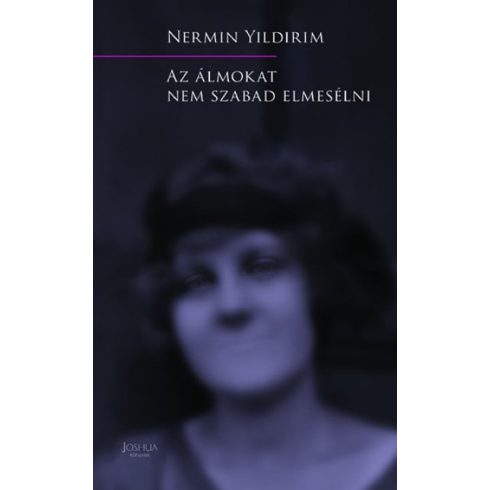 Nermin Yildirim: Az álmokat nem szabad elmesélni
