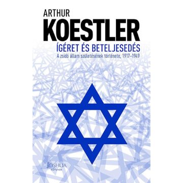 Arthur Koestler: Ígéret és beteljesedés