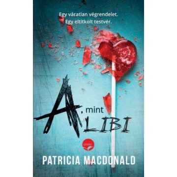 Patricia MacDonald: A, mint alibi