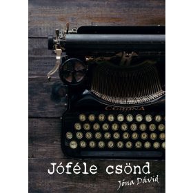 JÓNA DÁVID: JÓFÉLE CSÖND - ÜKH 2018