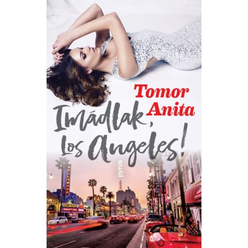 Tomor Anita: Imádlak, Los Angeles!