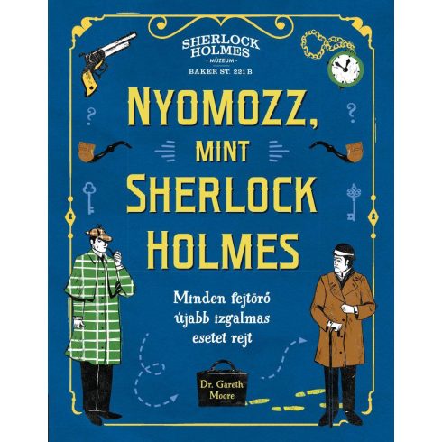 Dr. Gareth Moore: Nyomozz, mint Sherlock Holmes