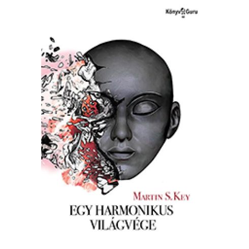 Martin S. Key: Egy harmonikus világvége