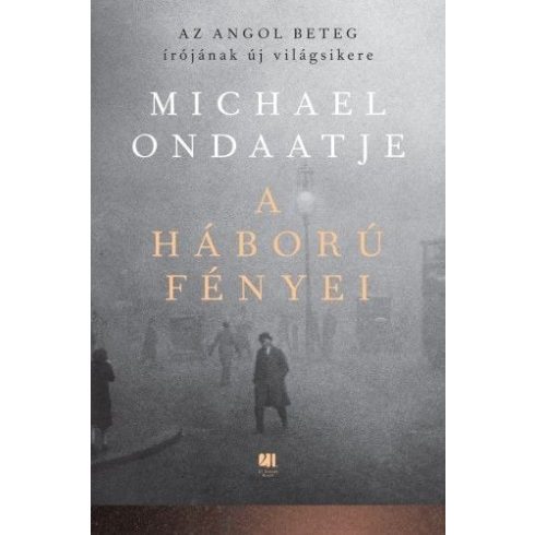 Michael Ondaatje: A háború fényei