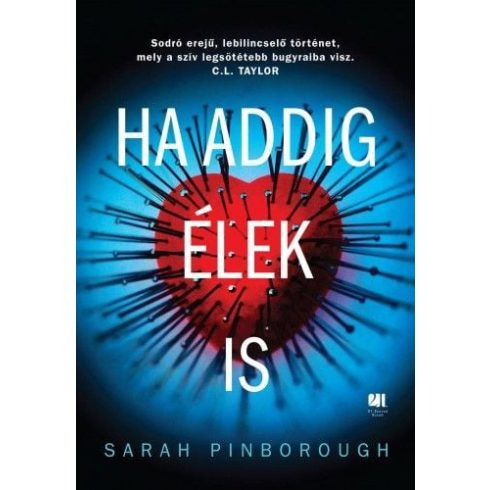 Sarah Pinborough: Ha addig élek is