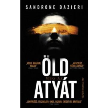 Sandrone Dazieri: Öld meg az Atyát