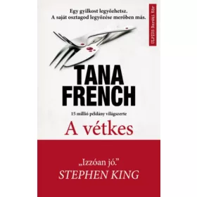 Tana French: A vétkes