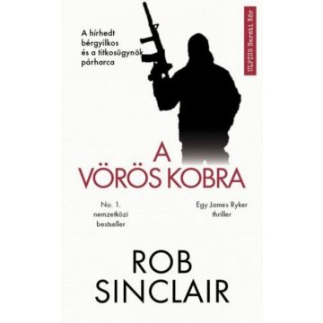 Rob Sinclair: A vörös kobra