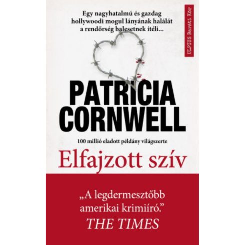 Patricia Cornwell: Elfajzott szív