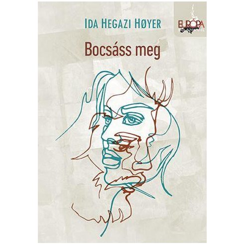 Ida Hegazi Hoyer: Bocsáss meg