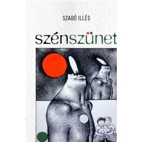 SZABÓ ILLÉS: Szénszünet