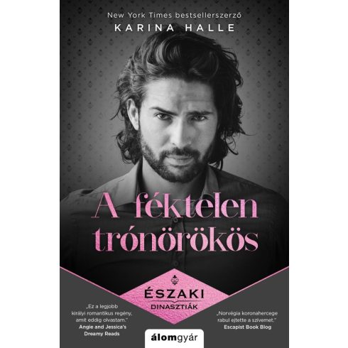 Karina Halle: A féktelen trónörökös