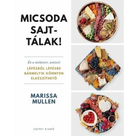 Marissa Mullen: Micsoda sajttálak!