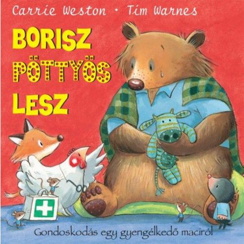 Carrie Weston, Tim Warnes: Borisz pöttyös lesz