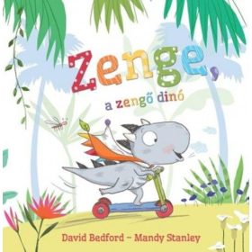 David Bedford: Zenge, a zengő dinó