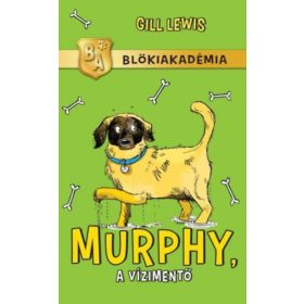 Gill Lewis: Murphy, a vízimentő - Blökiakadémia