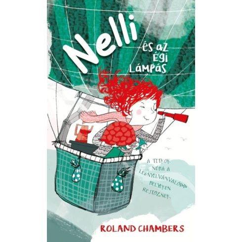 Roland Chambers: Nelli és az égi lámpás