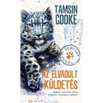 Tamsin Cooke: Az elvadult küldetés