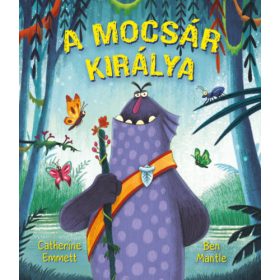 Catherine Emmett: A mocsár királya