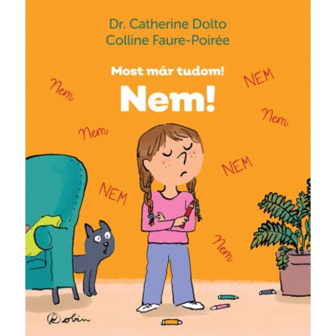 Colline Faure-Poirée, Dr. Catherine Dolto: Nem! - Most már tudom!