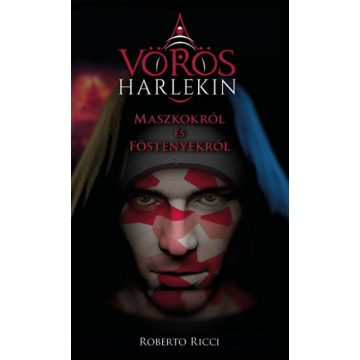   Roberto Ricci: Maszkokról és föstenyekről - A vörös harlekin 1.