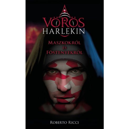 Roberto Ricci: Maszkokról és föstenyekről - A vörös harlekin 1.