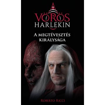   Roberto Ricci: A megtévesztés királysága - A vörös harlekin 2.
