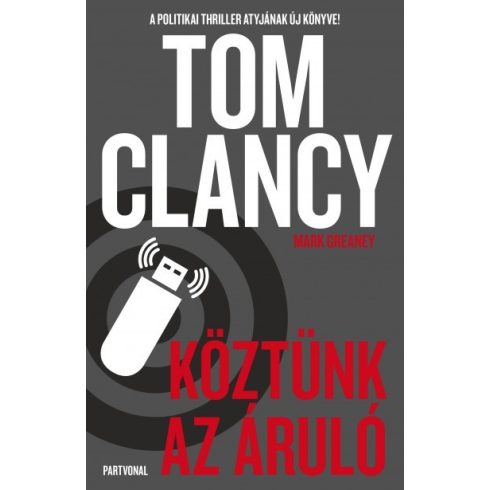 Mark Greaney, Tom Clancy: Köztünk az áruló