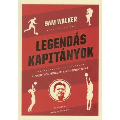 Sam Walker: Legendás kapitányok