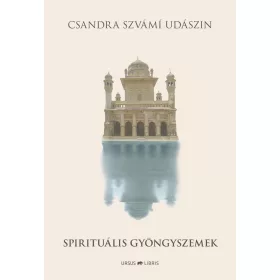 SZVÁMÍ UDÁSZIN, CSANDRA: SPIRITUÁLIS GYÖNGYSZEMEK